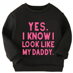 Look Like Daddy Black Sweatshirt