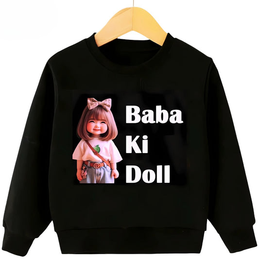 Baba ki Doll Sweat Shirt